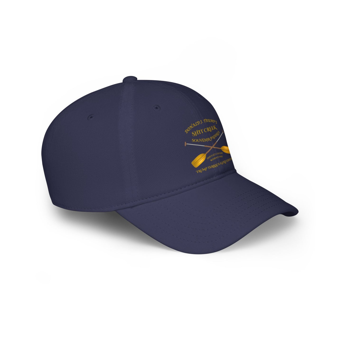 Low Profile Baseball Cap - 'DJT Shit Creek Paddles - Gold Edition'