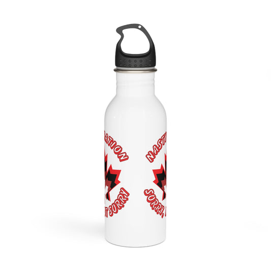 Water Bottle Eco-Friendly Stainless Steel - 'Nasty Nation - Sorry, Not Sorry'