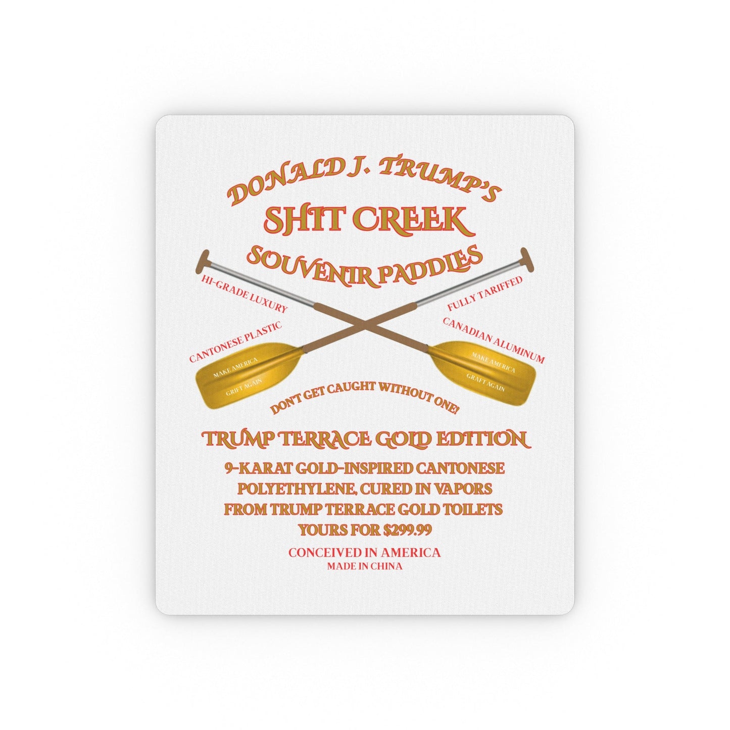 Mouse Pad Satirical - 'DJT Shit Creek Paddles - Gold Edition'