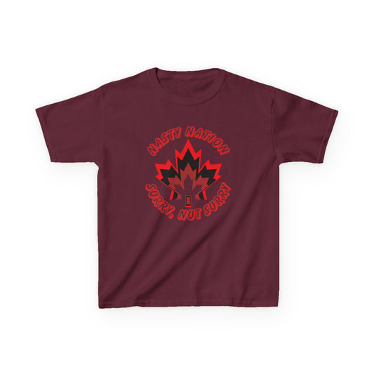 Kids Cotton T-Shirt - 'Nasty Nation - Sorry, Not Sorry'