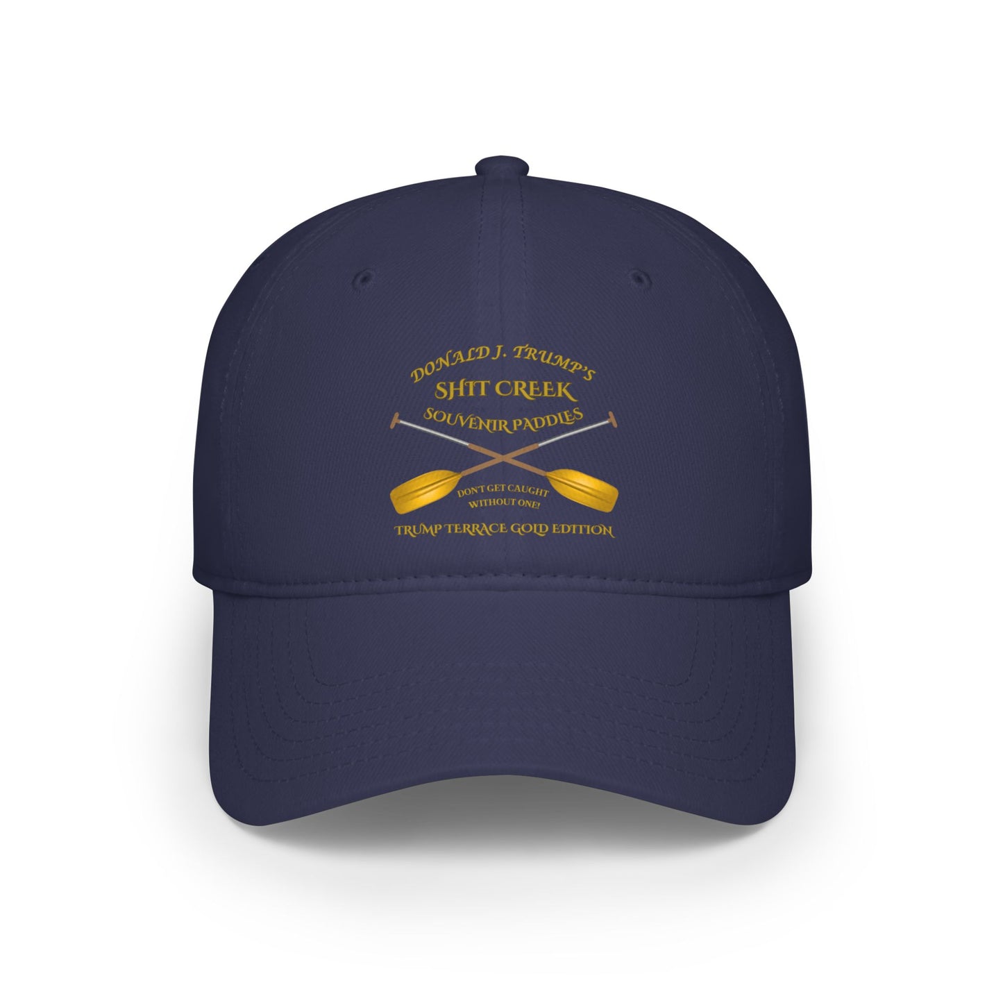 Low Profile Baseball Cap - 'DJT Shit Creek Paddles - Gold Edition'